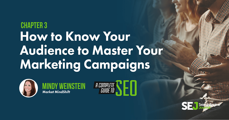 How to Know Your Audience to Master Your Marketing Campaigns
