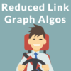 Reduced Link Graph – A Way to Rank Links
