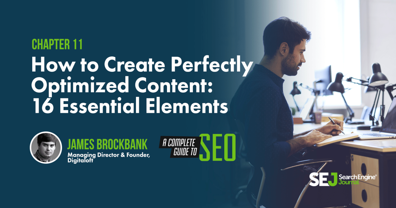 How to Create Perfectly Optimized Content: 16 Essential Elements