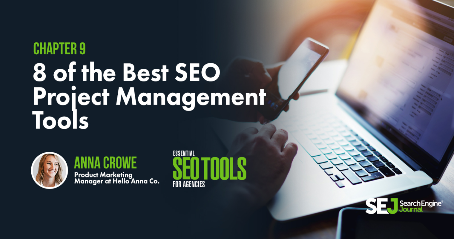 8 of the Best SEO Project Management Tools