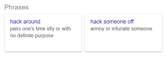phrases with the word "hack"