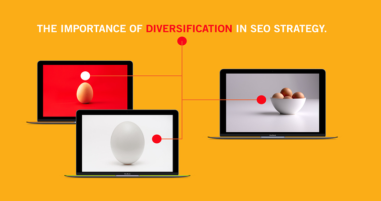 The Importance of Diversification in SEO Strategy