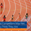 Your (Online) Competitors May Not Be Who You Think They Are
