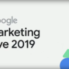 Google Marketing Live Day 1: Everything You Need to Know