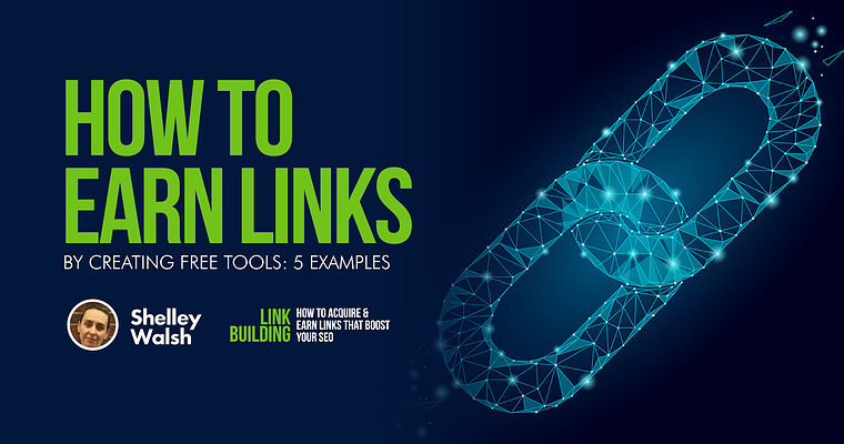 How to Earn Links by Creating Free Tools: 5 Examples