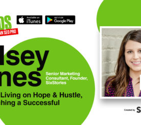 Kelsey Jones on Creativity, Living on Hope & Hustle, and Launching a Successful Business [PODCAST]