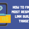 How You Can Find the Most Responsive Link Building Targets