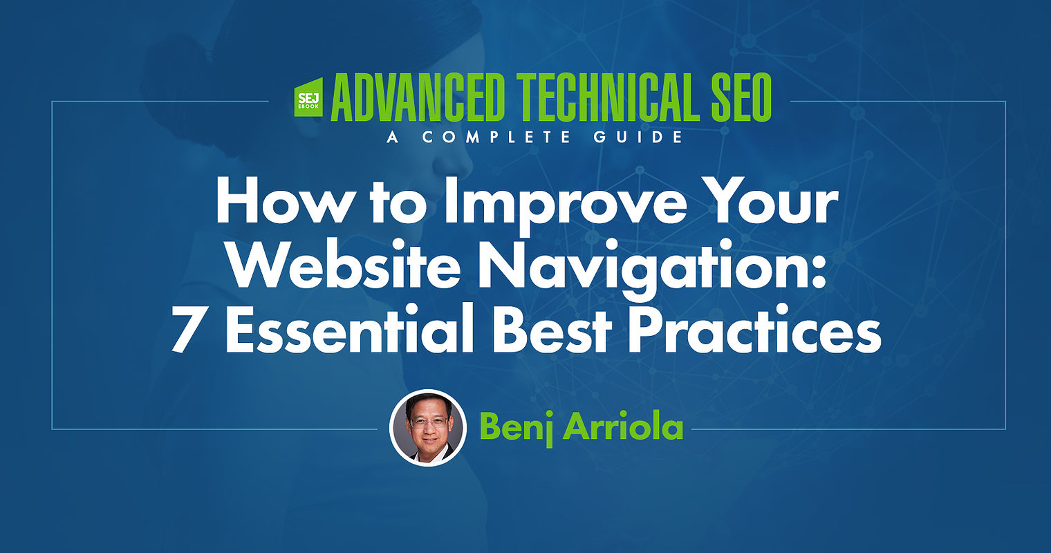 How to Improve Your Website Navigation: 7 Essential Best Practices