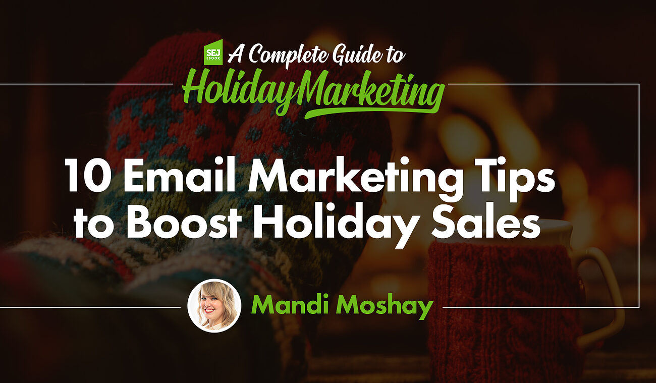 10 Email Marketing Tips to Boost Holiday Sales