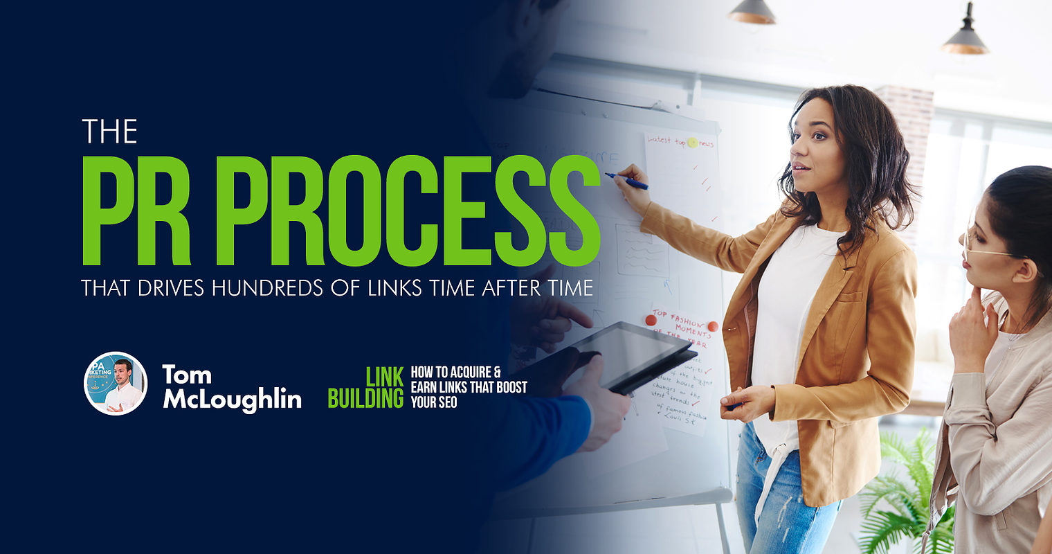 The PR Process That Drives Hundreds of Links Time After Time