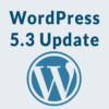 WordPress 5.3 Will Change How it Blocks Indexing