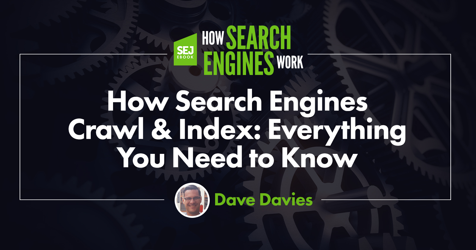 How Search Engines Crawl & Index: Everything You Need To Know via @sejournal, @beanstalkim