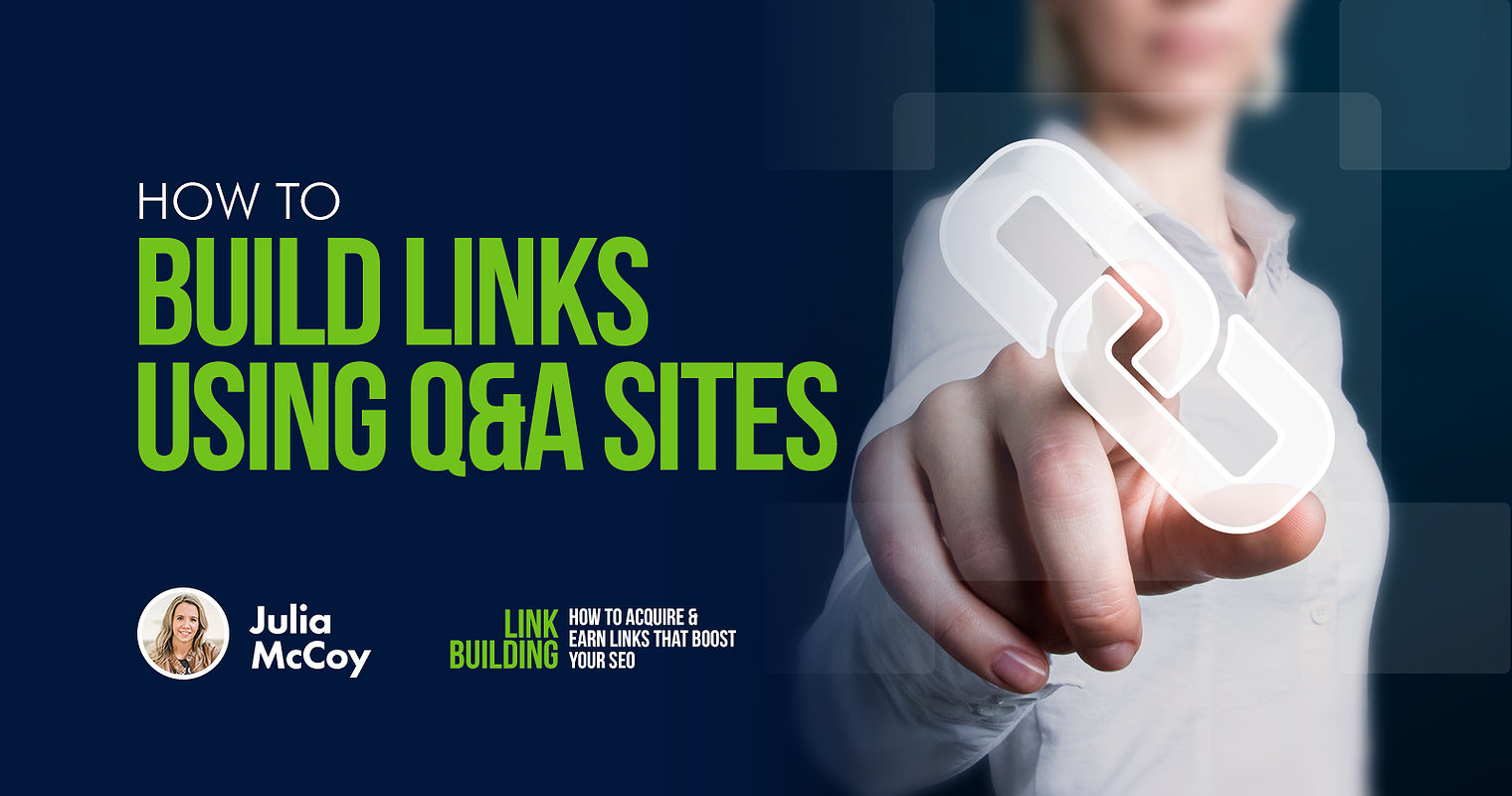 How to Build Links Using Q&A Sites