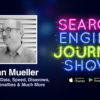 Google’s John Mueller on Structured Data, Speed, Disavows, Legacy Penalties & Much More [PODCAST]