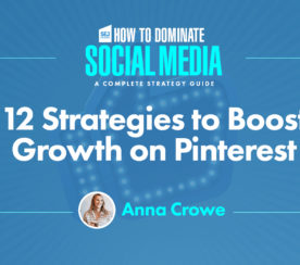 12 Strategies to Boost Growth on Pinterest