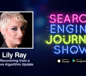 Recovering from a Google Core Algorithm Update with Lily Ray [PODCAST]