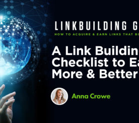 A Link Building Checklist to Earn More & Better Links