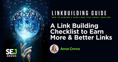 A Link Building Checklist to Earn More & Better Links