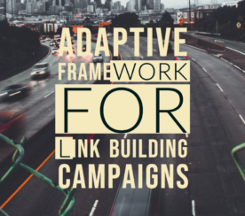 An Adaptive Framework for Link Building Campaigns