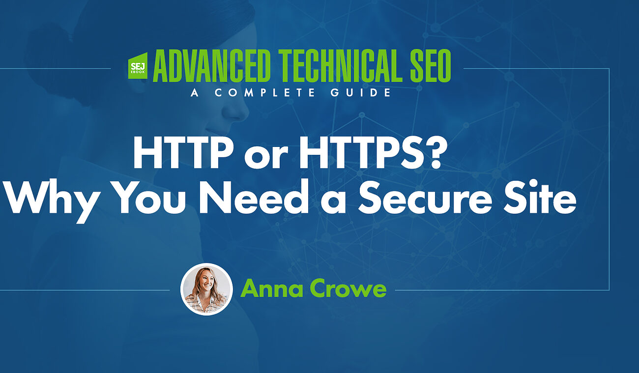HTTP or HTTPS? Why You Need a Secure Site