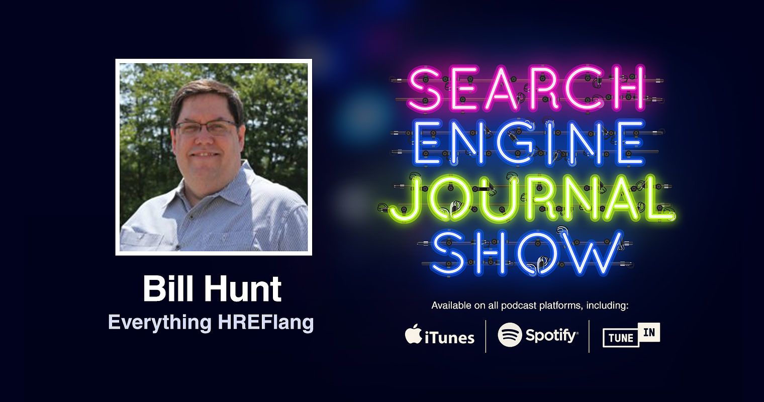 Everything Hreflang with Bill Hunt [PODCAST]