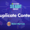 How to Check for Duplicate Content During an SEO Audit