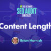 How to Evaluate Content Length in an SEO Audit