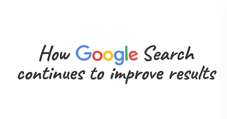 How Google Improves Search Results