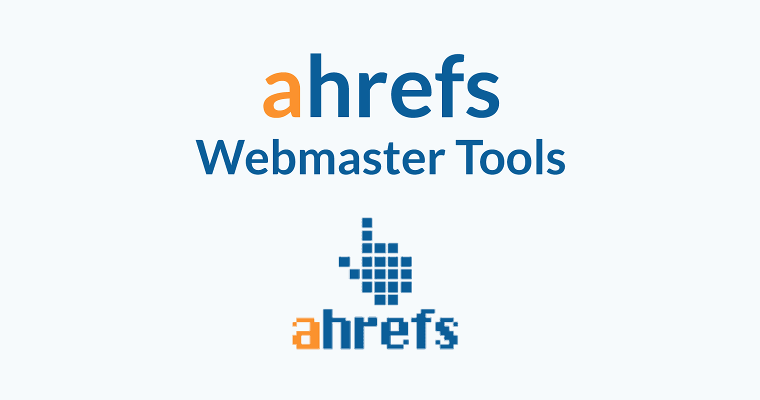 Ahrefs Webmaster Tools is Powerful… and it’s Free