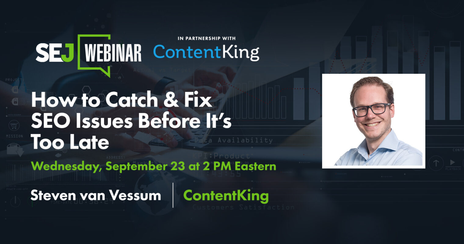 How to Catch & Fix SEO Issues Before It’s Too Late [Webinar]