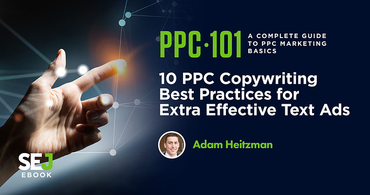 10 PPC Copywriting Best Practices for Extra Effective Text Ads