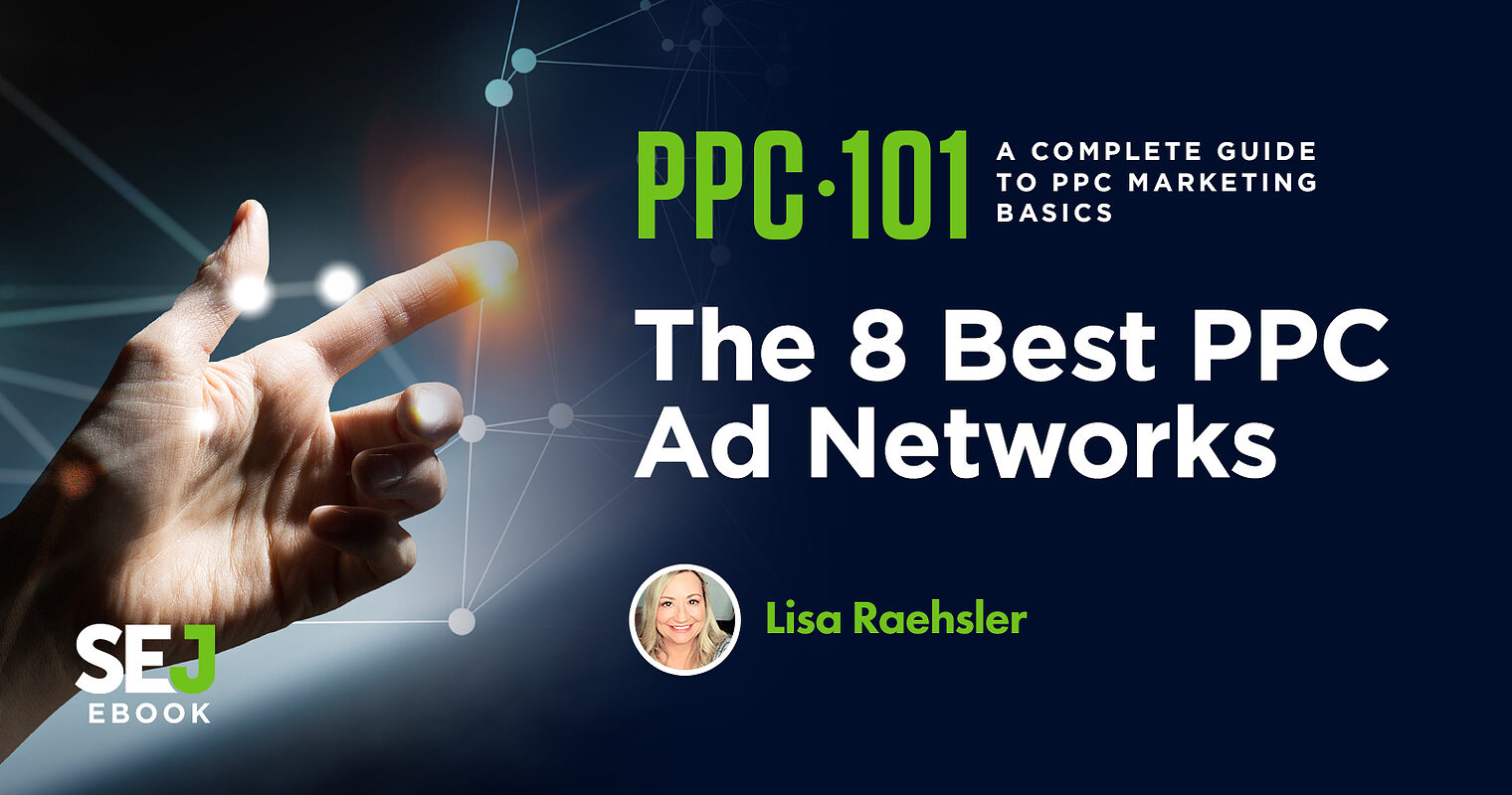 The 8 Best PPC Ad Networks