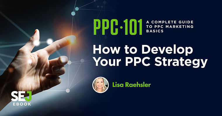 How to Develop Your PPC Strategy