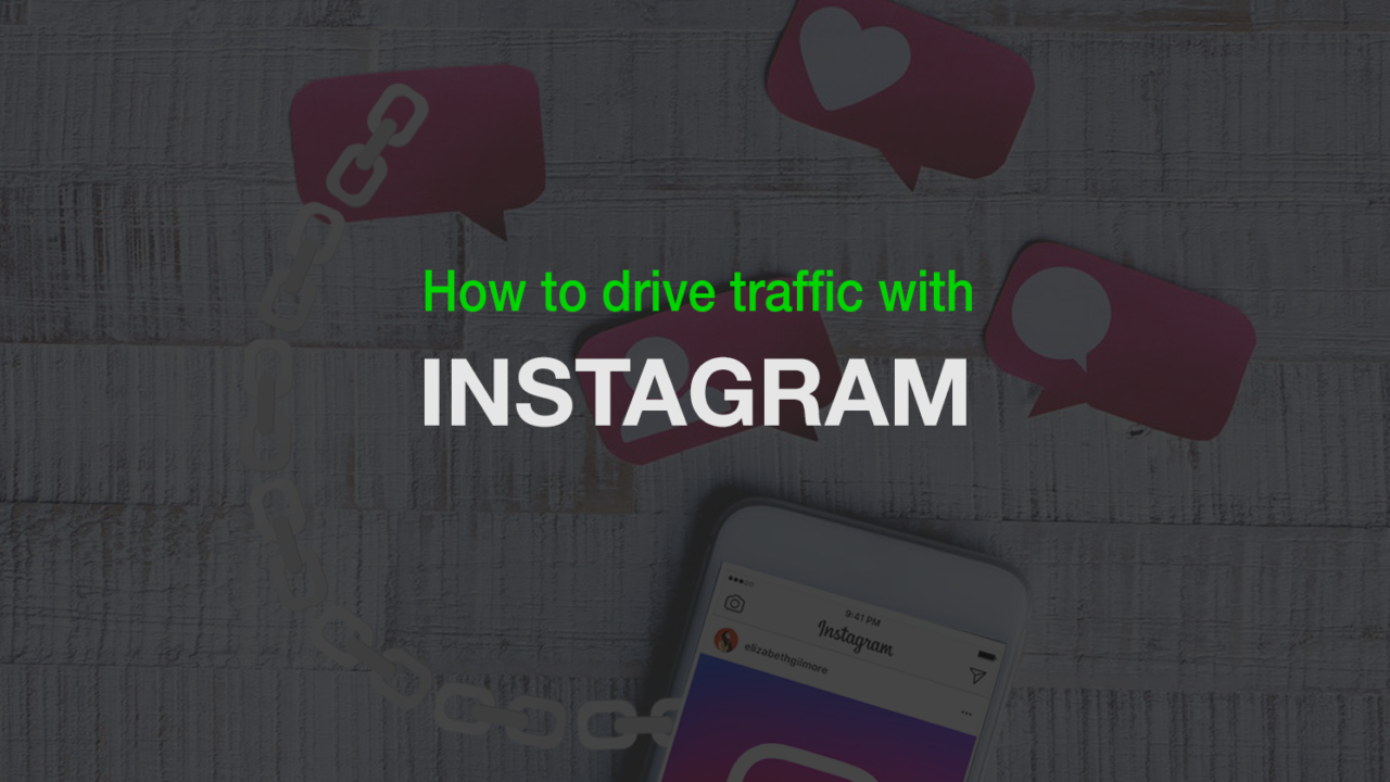 9 Expert Tips to Earn Traffic from Instagram