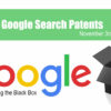 Two Latest Google Patents of Interest – November 6, 2020