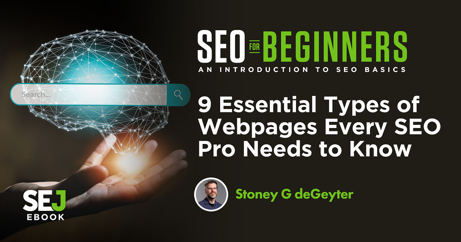 9 Essential Types of Webpages Every SEO Pro Needs to Know