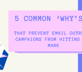 5 Common Reasons Email Outreach Fails to Hit the Mark