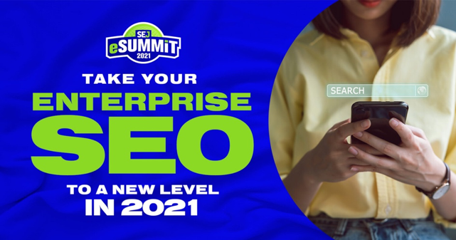 Take your enterprise SEO to the next level in 2021
