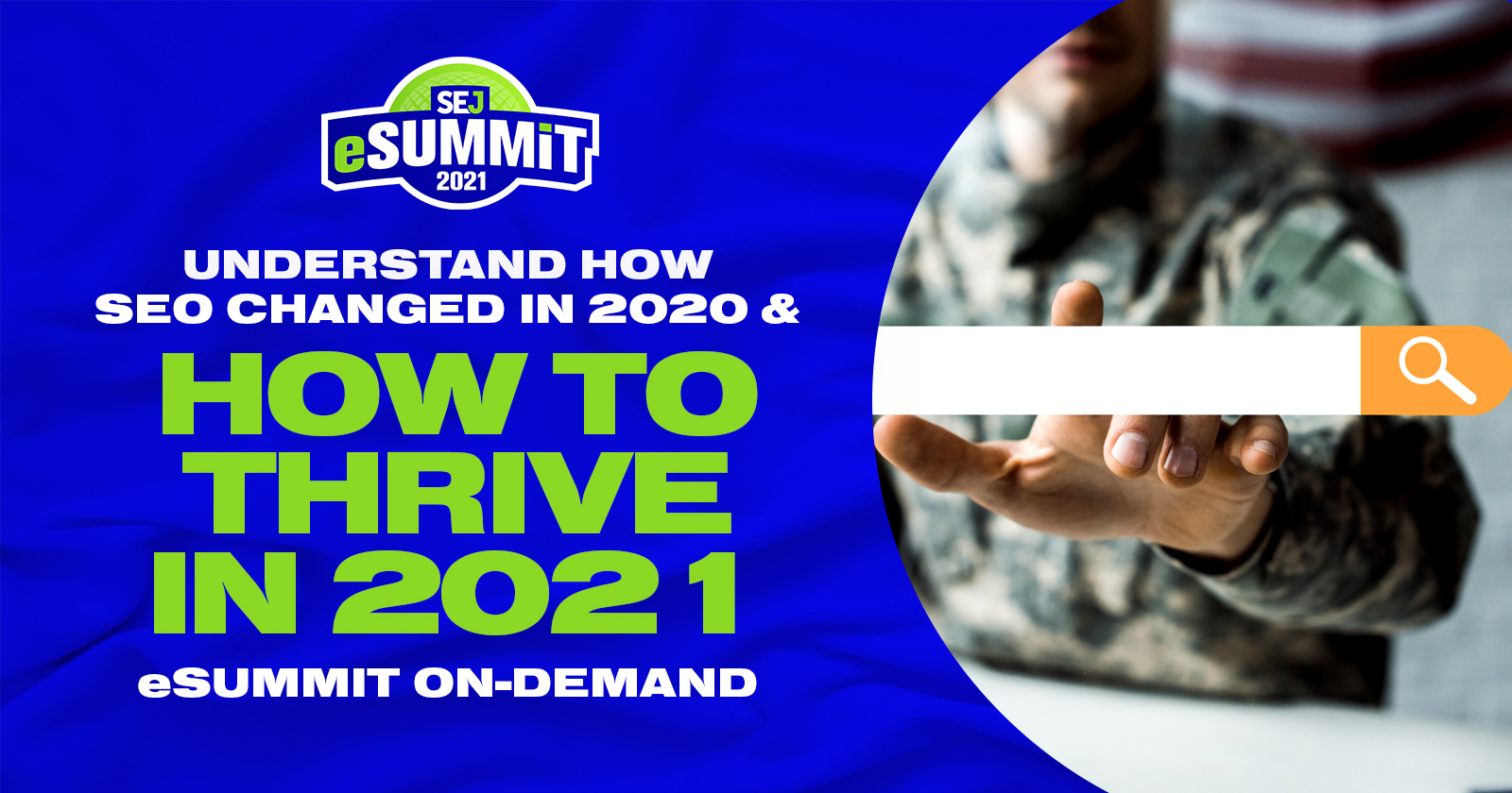 Learn How 2020 Changed SEO to Succeed in 2021: eSummit On-Demand