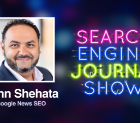 Google News SEO & Google Discover with Conde Nast’s John Shehata [Podcast]
