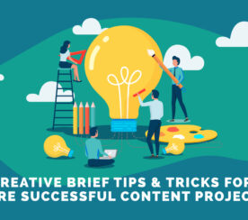 Creative Brief Tips & Tricks for More Successful Content Projects