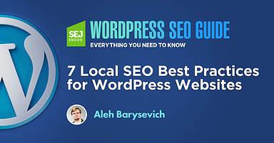 7 Local SEO Best Practices for WordPress Websites