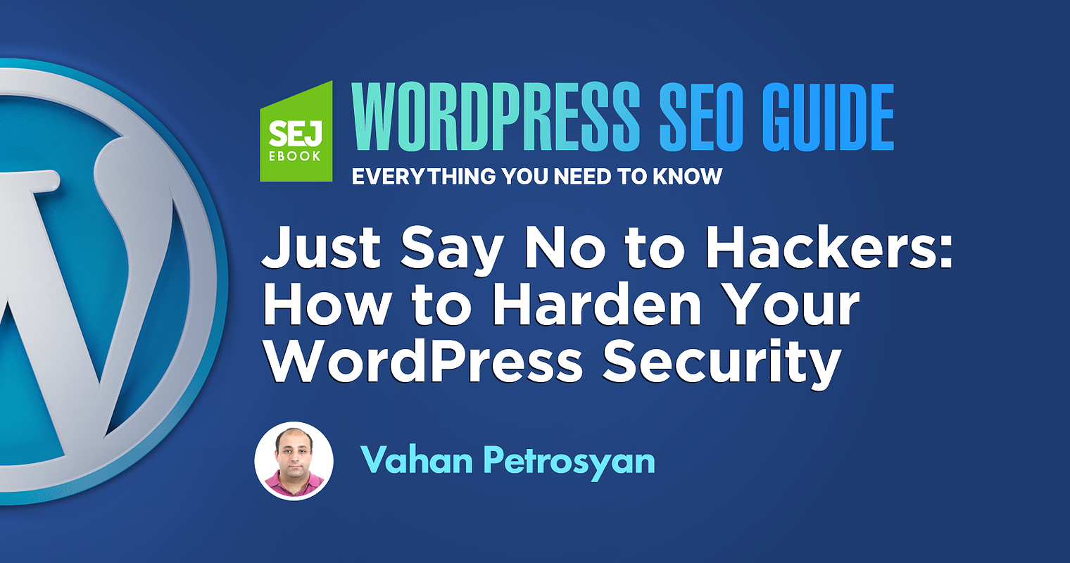 WordPress Security: 16 Steps to Secure & Protect Your Site