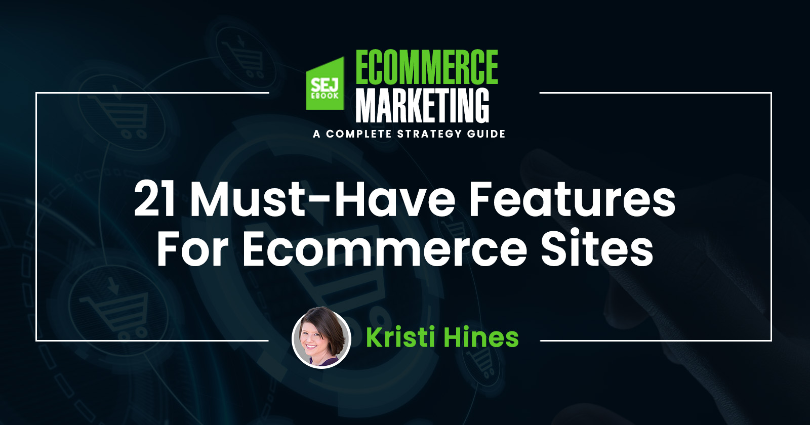 21 Must-Have Features For Ecommerce Sites via @sejournal, @kristileilani
