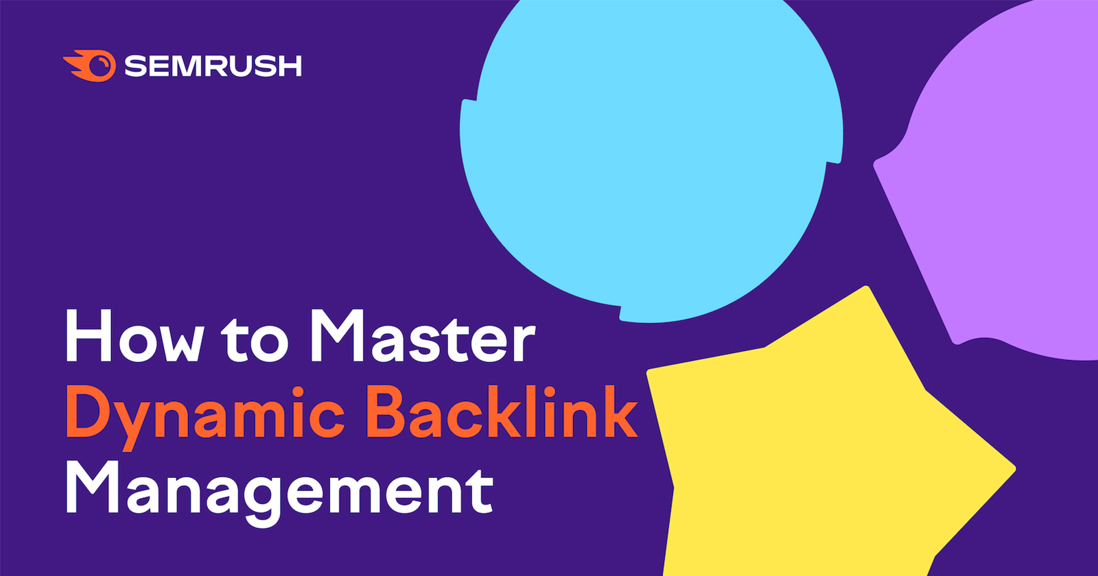 Master Dynamic Back Links Administration With The Semrush Web Link Structure Collection Using , @semrush thumbnail