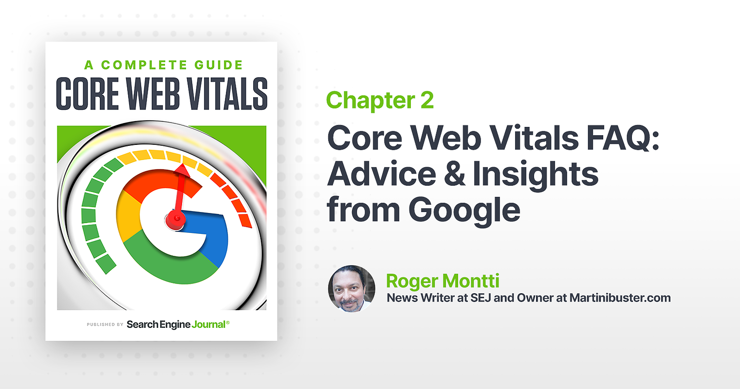 Google FAQ Provides Core Web Vitals Insights