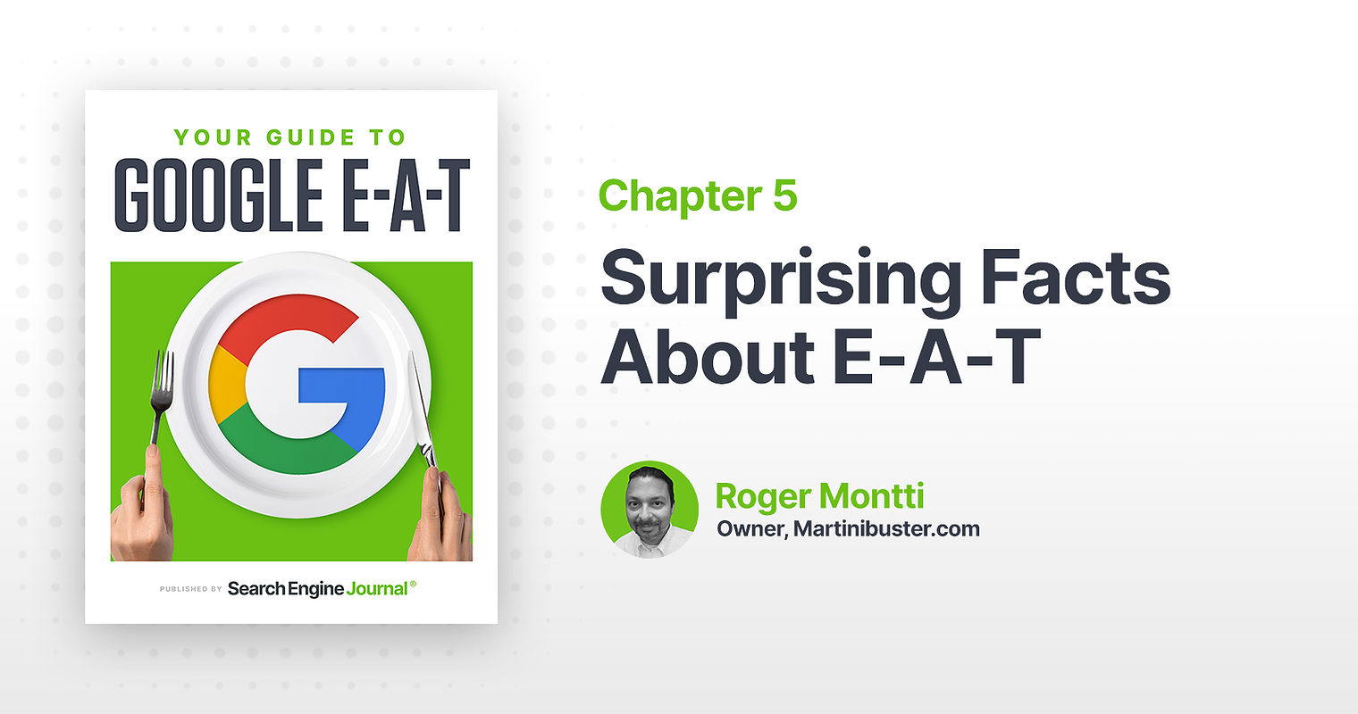Surprising Facts About E-A-T & SEO