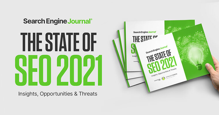 The State of SEO 2021: Key Industry Survey Findings [Research]