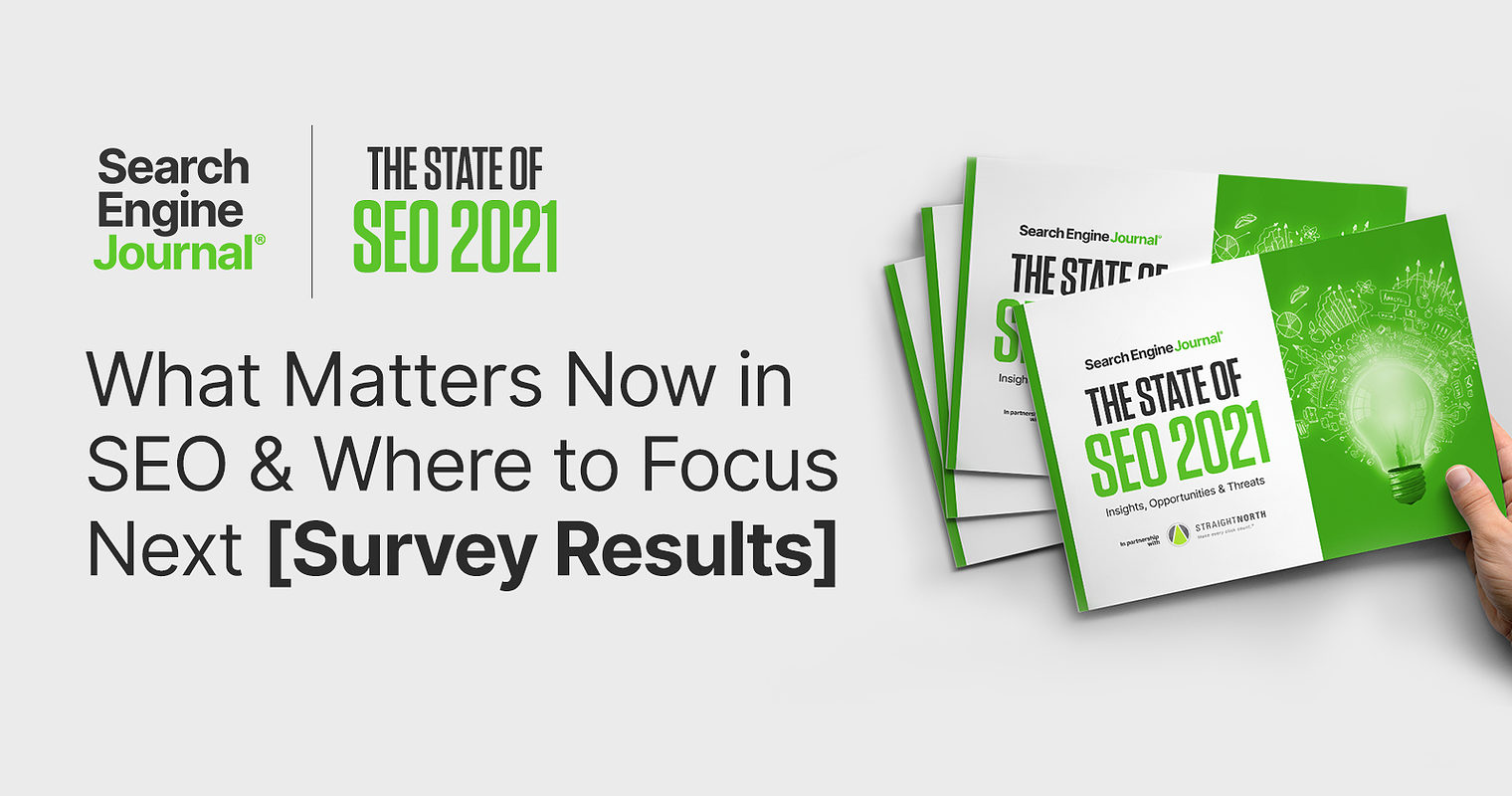 What Matters Now in SEO & Where to Focus Next [Survey Results]