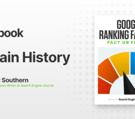 Domain History: Is It A Google Ranking Factor?